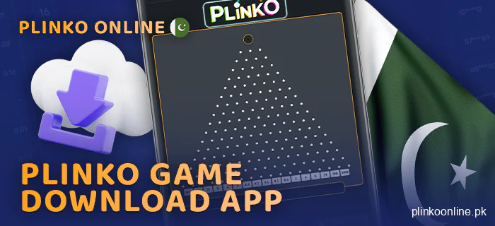 Download the app to play Plinko online in Pakistan